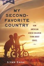 My Second-Favorite Country: How American Jewish Children Think About Israel