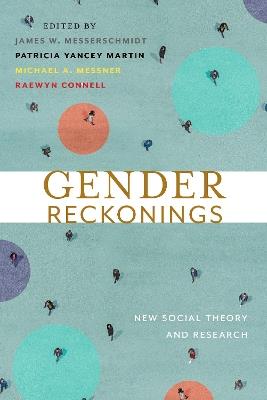 Gender Reckonings: New Social Theory and Research - cover