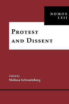 Protest and Dissent: NOMOS LXII - cover