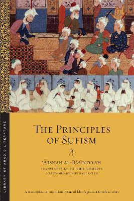 The Principles of Sufism - ?A?ishah al-Ba?uniyyah - cover