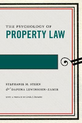 The Psychology of Property Law - Stephanie M. Stern,Daphna Lewinsohn-Zamir - cover