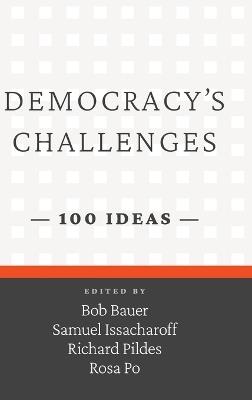 Democracy's Challenges: 100 Ideas - Samuel Issacharoff - cover