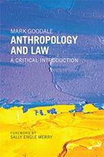 Anthropology and Law: A Critical Introduction