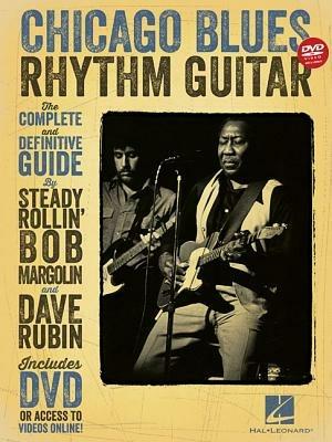 Chicago Blues Rhythm Guitar: The Complete and Definitive Guide - Bob Margolin,Dave Rubin - cover