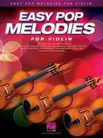 Easy Pop Melodies - for Violin: 50 Favorite Hits with Lyrics and Chords