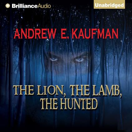 Lion, The Lamb, The Hunted, The