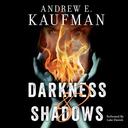 Darkness & Shadows