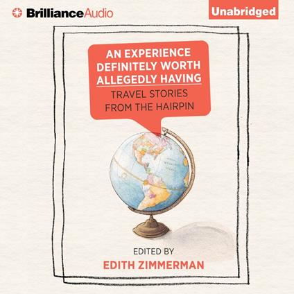Experience Definitely Worth Allegedly Having, An