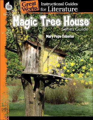 Magic Tree House Series: An Instructional Guide for Literature - Melissa Callaghan - cover