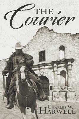 The Courier - Charles W Harwell - cover