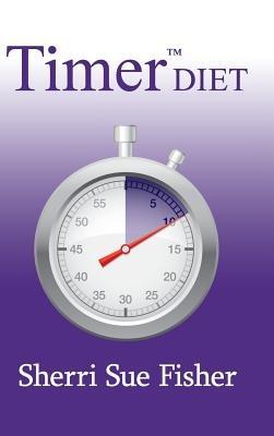 Timer Diet - Sherri Sue Fisher - cover