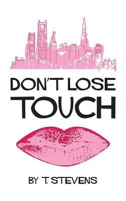 Don't Lose Touch - T Stevens - cover
