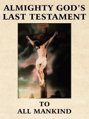 Almighty God's Last Testament to All Mankind - The Creator - cover