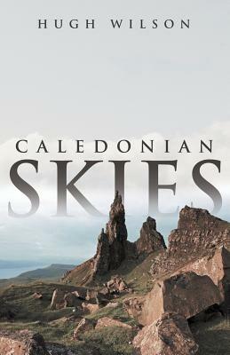 Caledonian Skies - Hugh Wilson - cover