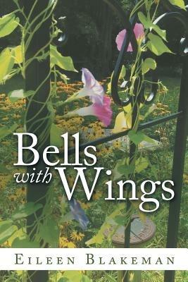 Bells with Wings - Eileen Blakeman - cover