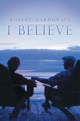 I Believe - Robert Hardgrave - cover
