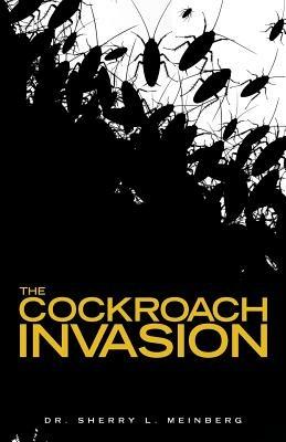 The Cockroach Invasion - Sherry L Meinberg - cover