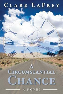 A Circumstantial Chance - Clare Lafrey - cover