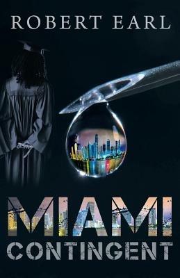 Miami Contingent - Robert Earl - cover