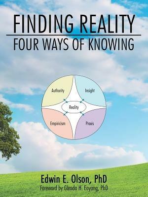 Finding Reality: Four Ways of Knowing - Edwin E Olson - cover