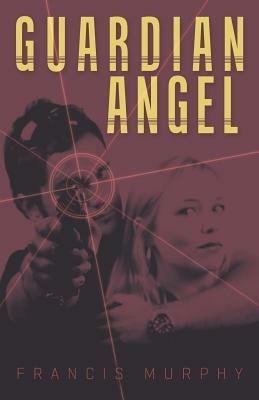 Guardian Angel - Francis Murphy - cover