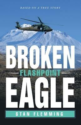 Broken Eagle: Flashpoint - Stan Flemming - cover
