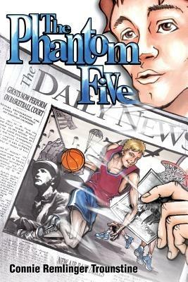 The Phantom Five - Connie Remlinger Trounstine - cover