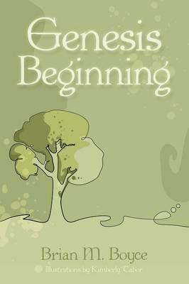 Genesis Beginning - Brian M Boyce - cover