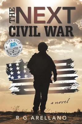 The Next Civil War - R G Arellano - cover