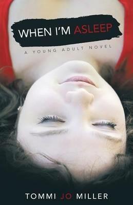 When I'm Asleep - Tommi Jo Miller - cover