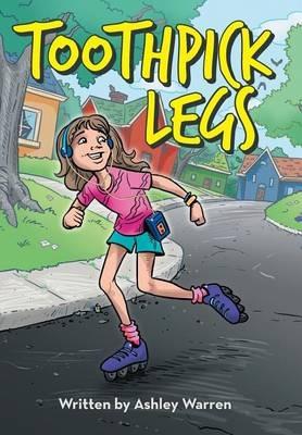 Toothpick Legs - Ashley Warren - cover