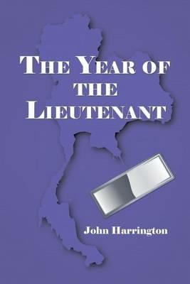 The Year of the Lieutenant - John Harrington - cover