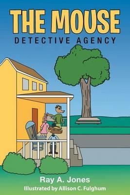The Mouse Detective Agency - Ray a Jones - cover
