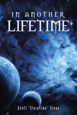In Another Lifetime - Scott Storytime Sloan - cover