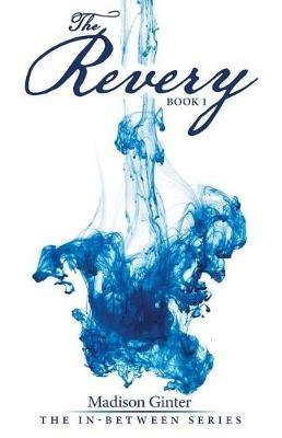 The Revery: Book 1 - Madison Ginter - cover
