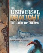 The Universal Draught: The Book of Dreams