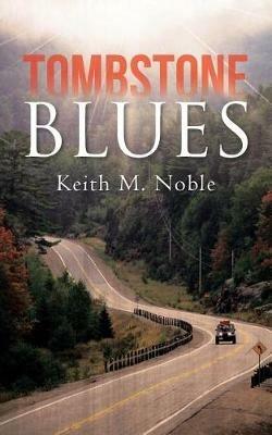 Tombstone Blues - Keith M Noble - cover