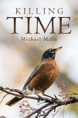 Killing Time - Michael Mahn - cover