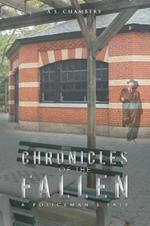 Chronicles of the Fallen: A Policeman's Tale