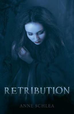 Retribution - Anne Schlea - cover