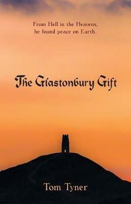 The Glastonbury Gift - Tom Tyner - cover