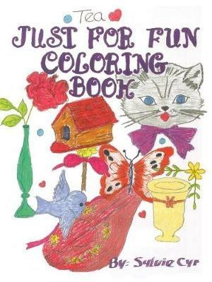 Just for Fun Coloring Book - Sylvie Cyr - cover