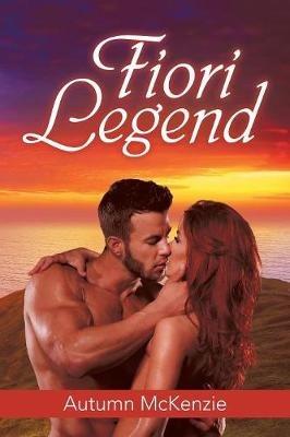 Fiori Legend - Autumn McKenzie - cover