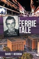 A Ferrie Tale - David T Beddow - cover