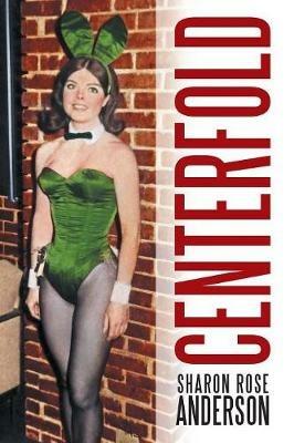 Centerfold - Sharon Rose Anderson - cover