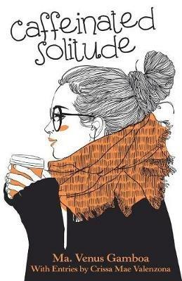 Caffeinated Solitude - Ma Venus Gamboa - cover