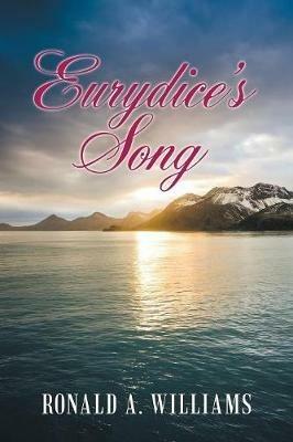 Eurydice's Song - Ronald A Williams - cover