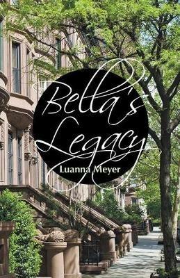 Bella's Legacy - Luanna Meyer - cover