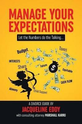 Manage Your Expectations: Let the Numbers Do the Talking - Jacqueline Eddy - cover