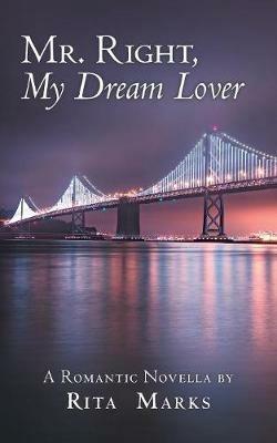 Mr. Right, My Dream Lover - Rita Marks - cover